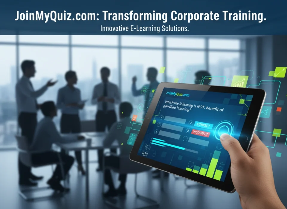 JoinMyQuiz.com: Transforming Corporate Training